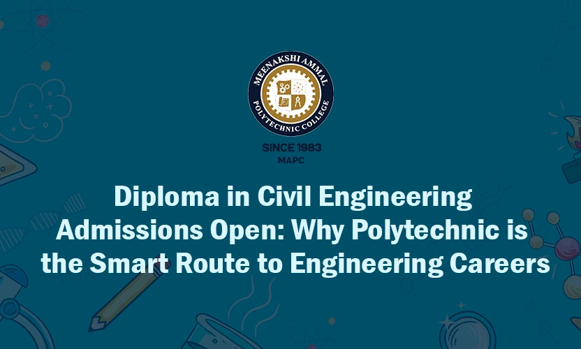 Diploma in Civil Engineering Admissions Open