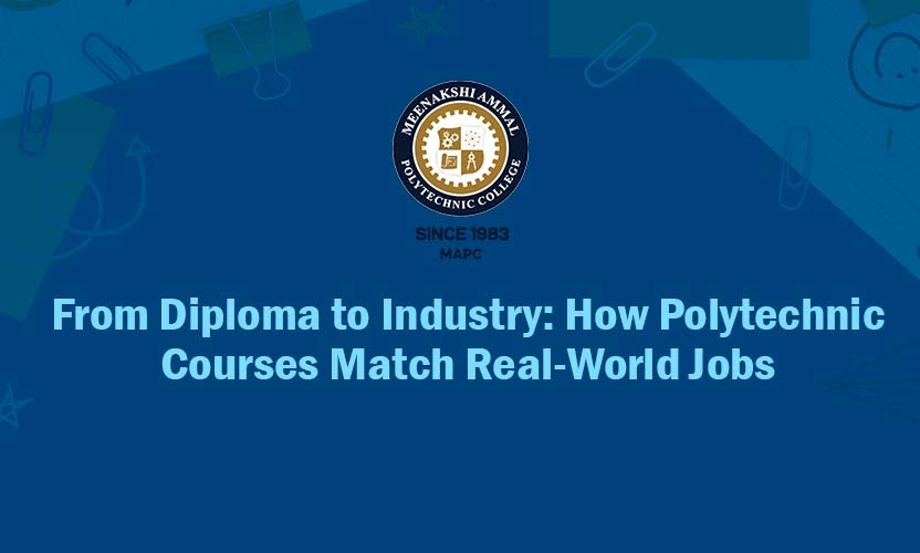 From Diploma to Industry: How Polytechnic Courses Match Real-World Jobs