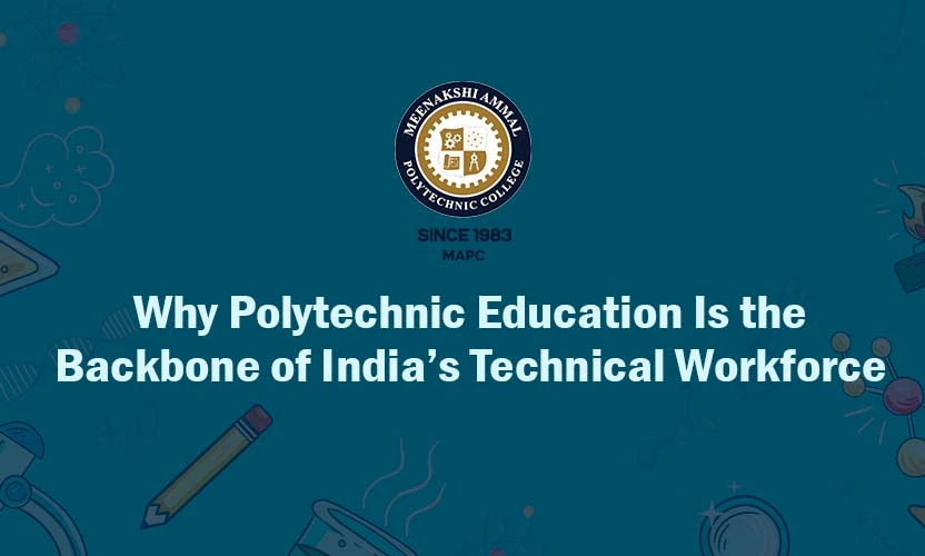 Why Polytechnic Education Is the Backbone of India's Technical Workforce