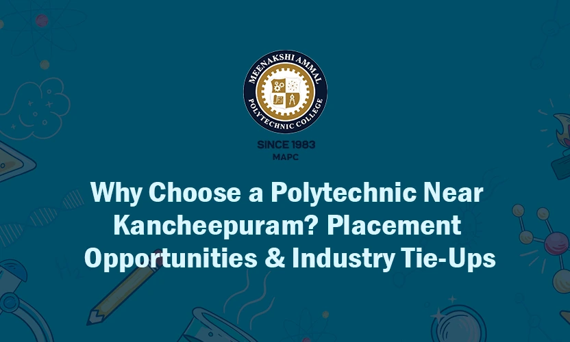 Why Choose a Polytechnic Near Kancheepuram